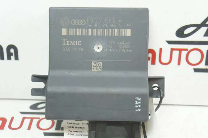 4F0907468 Audi A6 S6 C6 4F Gateway valdymo modulis